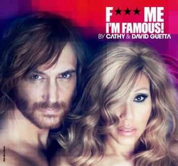 F*** Me I'm Famous (Ibiza Mix 2012) (2012)