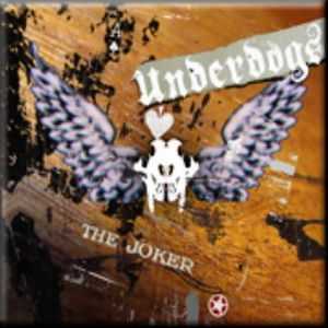 Underdogs - The Joker [Ep]  (2006)