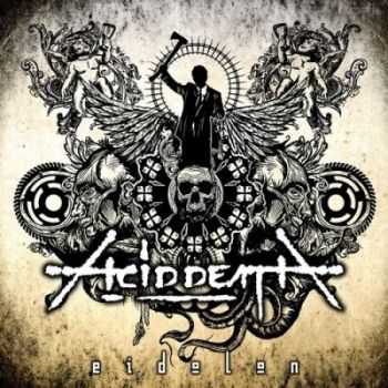 Acid Death - Eidolon (2012)