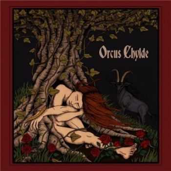 Orcus Chylde - Orcus Chylde (2012)