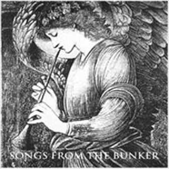 VA - Songs From The Bunker (2004) VA - Songs From The Bunker (2004)