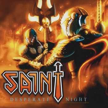 Saint - Desperate Night (2012)