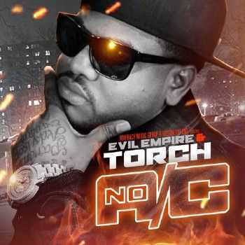 Torch - No A/C (Official Mixtape) (2012) Torch - No A/C (Official Mixtape) (2012)