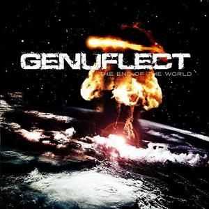 Genuflect - The End of the World (2007) Genuflect - The End of the World (2007)