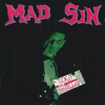 Mad Sin - A Ticket Into Underworld (1993)