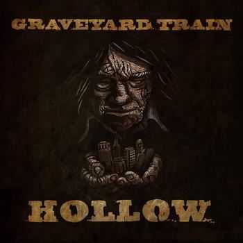Graveyard Train - Hollow (2012) Graveyard Train - Hollow (2012)