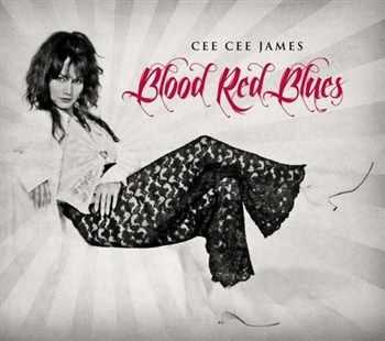 Cee Cee James - Blood Red Blues (2012) Cee Cee James - Blood Red Blues (2012)