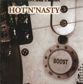 Hot 'n' Nasty - Boost (2012)