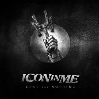 Icon In Me - Lost For Nothing (Single) (2012)