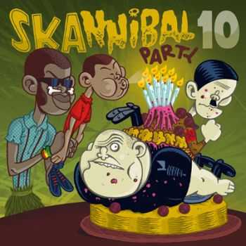 VA - Skannibal Party Vol.10 (2010)