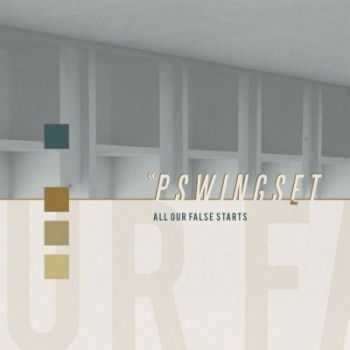 Pswingset - All Our False Starts (2012)