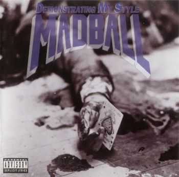 Madball - Demonstrating My Style (1996)