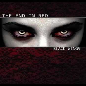 The End In Red - Black Wings (2012) The End In Red - Black Wings (2012)