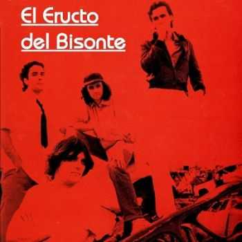 El Eructo Del Bisonte - El Eructo Del Bisonte (1978)