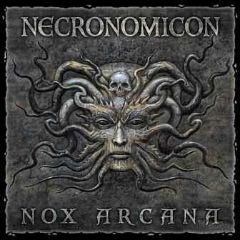 Nox Arcana - Necronomicon (2004)