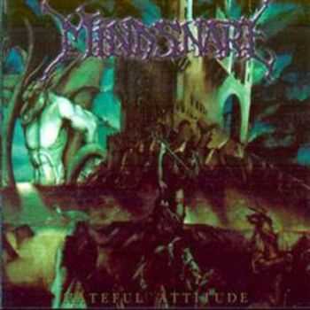 Mindsnare - Hateful Attitude (2001)