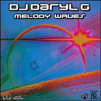 DJ Daryl G - Melody Waves (2012) 