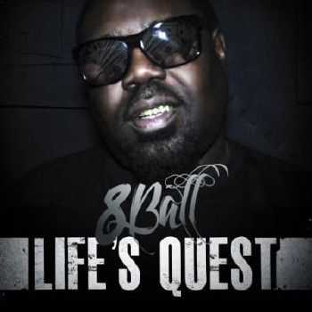 8Ball - Life's Quest (2012)