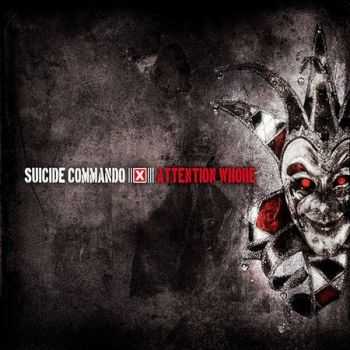 Suicide Commando - Attention Whore (single) (2012)