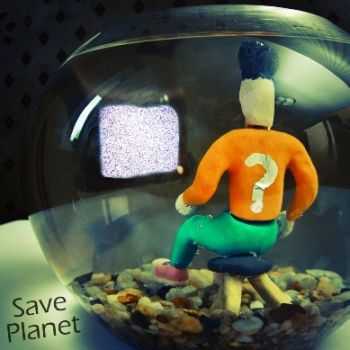 Save Planet - Save Planet (EP) (2011)