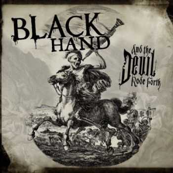 BlackHand - And the Devil Rode Forth [EP] (2012)