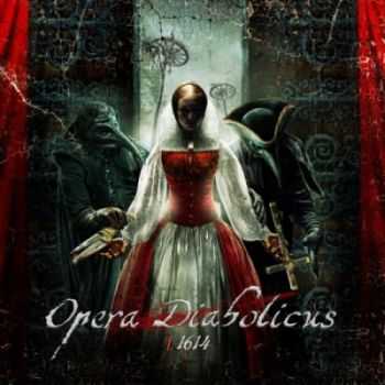 Opera Diabolicus - 1614 (2012)