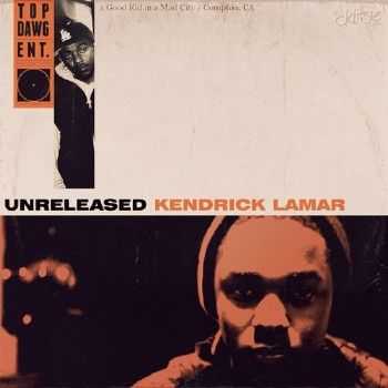 Kendrick Lamar - Unreleased (2012) Kendrick Lamar - Unreleased (2012)