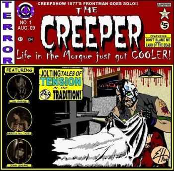 Creeper and His Pals - Issue #1 - Life in the Morgue just got COOLER! (2009)