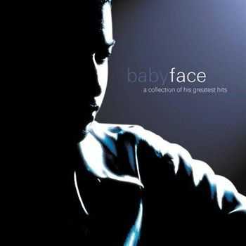 Babyface - A Collection of His Greatest Hits (2000)