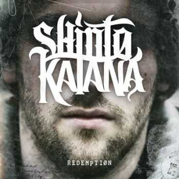 Shinto Katana - Redemption (2012) Shinto Katana - Redemption (2012)