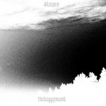 Thehappymask  - Ruines  (2012)