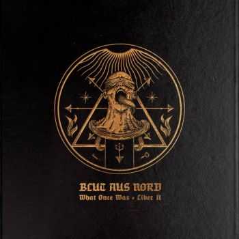 Blut Aus Nord - What Once Was... Liber II [EP] (2012)