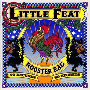 Little Feat - Rooster Rag (2012) FLAC