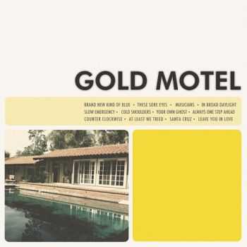 Gold Motel - Gold Motel (2012)