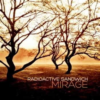 Radioactive Sandwich – Mirage (2012) Radioactive Sandwich – Mirage (2012)