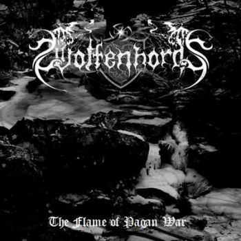 Wolfenhords - The Flame Of Pagan War (2012)