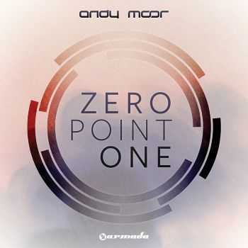 Andy Moor - Zero Point One (2012)