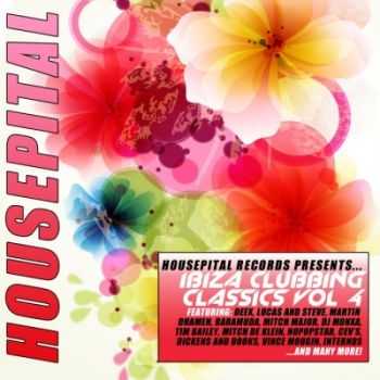 VA - Ibiza Clubbing Classics, Vol. 4 (2012)