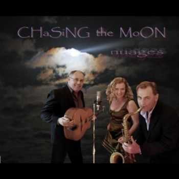 Chasing The Moon - Nuages (2012)