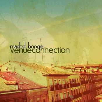 Venueconnection - Madrid Boogie (2008) FLAC Venueconnection - Madrid Boogie (2008) FLAC