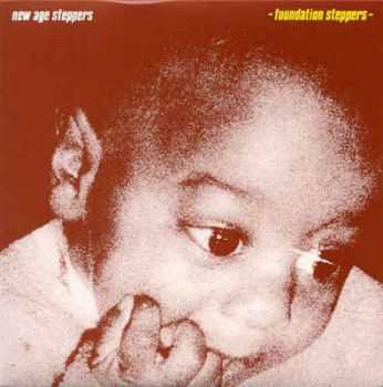 New Age Steppers - Foundation Steppers (1983) [Reissue 2004]