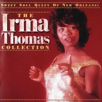 Irma Thomas  Sweet Soul Queen Of New Orleans: The Irma Thomas Collection (1996)