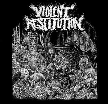 Violent Restitution - Violent Restitution (2012)