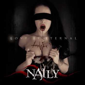 Naily - Love Is Eternal (2012) Naily - Love Is Eternal (2012)