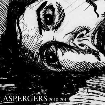 Aspergers - 2010&#8203;-&#8203;2011 (2012)