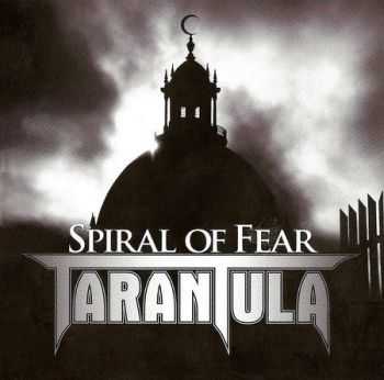 Tarantula - Spiral Of Fear (Limited Edition) 2012 (Lossless) + MP3 Tarantula - Spiral Of Fear (Limited Edition) 2012 (Lossless) + MP3