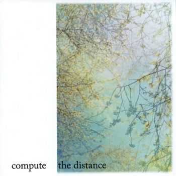 Compute - The Distance (2012)