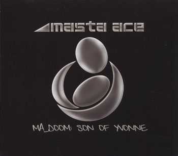 Masta Ace & MF DOOM - MA_DOOM: Son of Yvonne (2012)