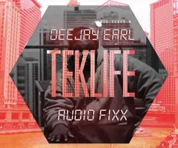 DJ Earl - Audio Fixx (2012)