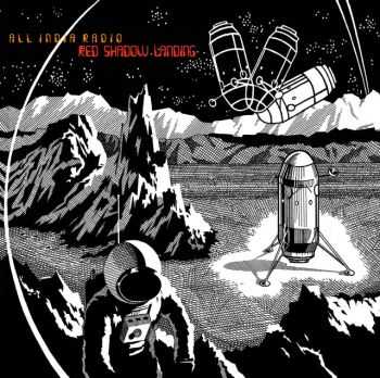 All India Radio - Red Shadow Landing (2012) All India Radio - Red Shadow Landing (2012)